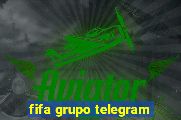 fifa grupo telegram